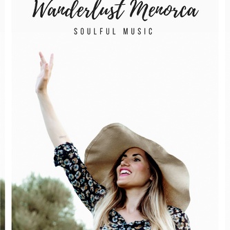 WANDERLUST MENORCA Soulful music