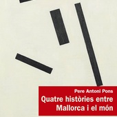 Quatre històries entre Mallorca i el món