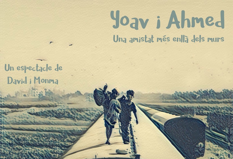 Yoav & Ahmed, Una amistat més enllà dels murs